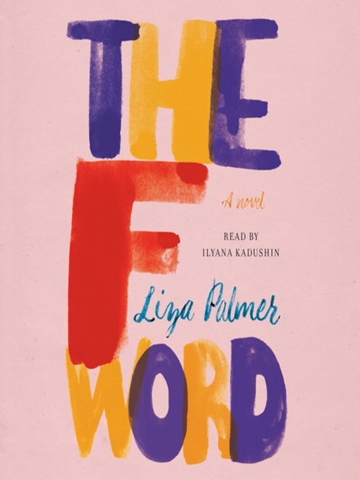 Title details for The F Word by Liza Palmer - Available